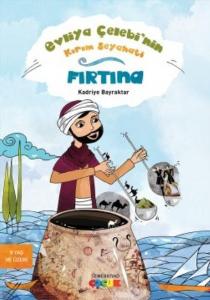 Evliya Çelebi'nin Kırım Seyahati - Fırtına