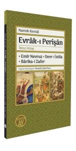 Evrak-ı Perişan İkinci Kitap - Emir Nevruz - Devr-i İstila - Barika-i Zafer