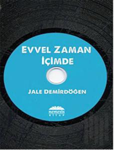 Evvel Zaman İçimde