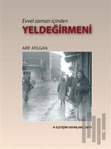 Evvel Zaman İçinden Yeldeğirmeni