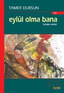 Eylül Olma Bana