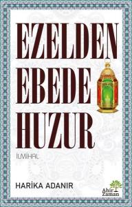 Ezelden Ebede Huzur