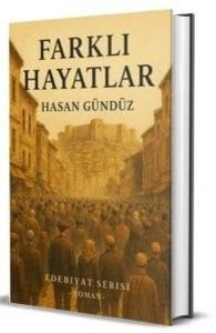 Farklı Hayatlar