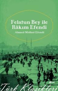 Felatun Bey'le Rakım Efendi