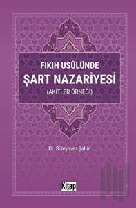 Fıkıh Usulünde Şart Nazariyesi