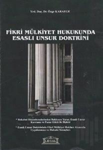 Fikri Mülkiyet Hukukunda Esaslı Unsur Doktrini