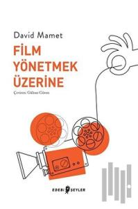 Film Yönetmek Üzerine