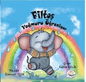 Filtoş Yağmuru Öğreniyor