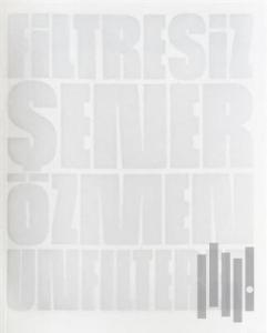 Filtresiz Unfiltered (Ciltli)