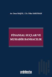 Finansal Suçlar ve Muhabir Bankacılık