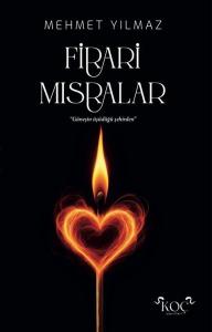 Firari Mısralar - Güneşin Üşüdüğü Şehirden (Ciltli)