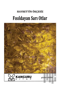Fısıldayan Sarı Otlar