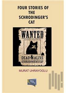Four Stories Of The Schrodinger’s Cat