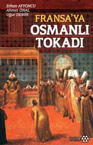 Fransa'ya Osmanlı Tokadı