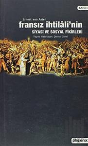 Fransız İhtilali’nin Siyasi ve Sosyal Fikirleri