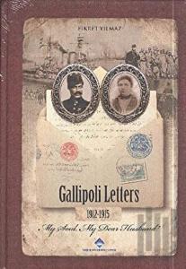Gallipoli Letters 1912-1915 (Ciltli)