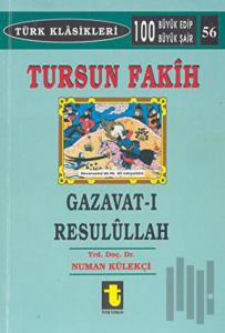 Tursun Fakih Gazavat-ı Resulullah