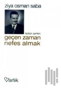 Geçen Zaman Nefes Almak