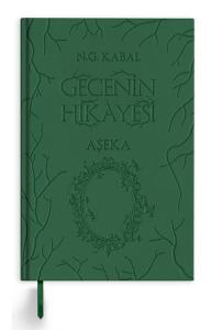 Gecenin Hikayesi - Aşeka - Deri Kapak (Ciltli)