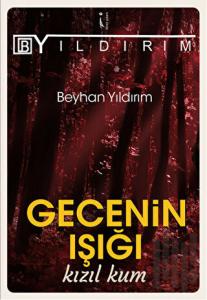 Gecenin Işığı Kızıl Kum