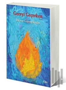 Geceyi Geçerken