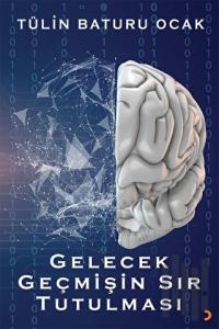 Gelecek Geçmişin Sır Tutulması