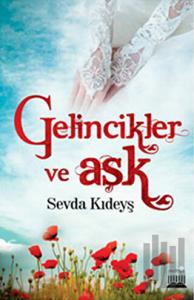 Gelincikler ve Aşk
