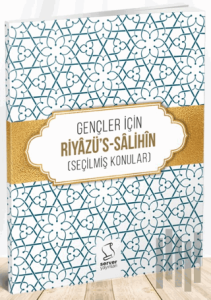 Gençler İçin Riyazü's Salihin