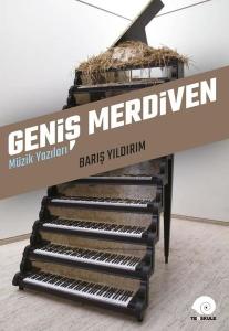 Geniş Merdiven - Müzik Yazıları