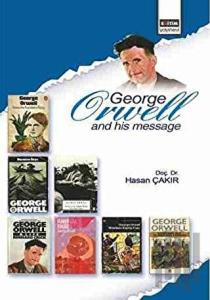 George Orwell and His Message
