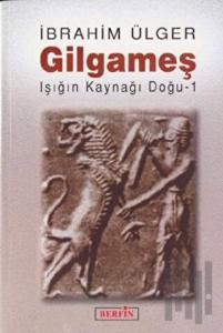Gılgameş Işığın Kaynağı Doğu-1