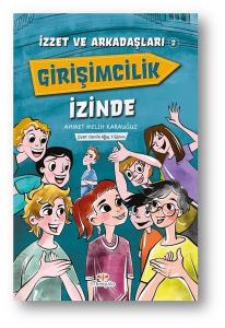 Girişimcilik İzinde - İzzet ve Arkadaşları 2