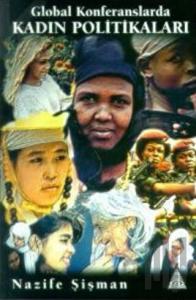 Global Konferanslarda Kadın Politikaları