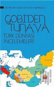 Gobi'den Tuna'ya Türk Dünyası İncelemeleri