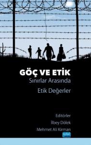 Göç ve Etik - Sınırlar Arasında Etik Değerler