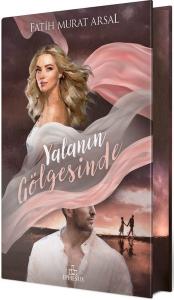 Gölge Serisi 1 - Yalanın Gölgesinde-Özel Baskı (Ciltli)