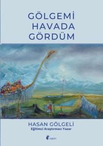 Gölgemi Havada Gördüm