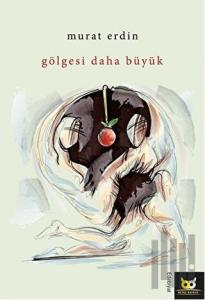 Gölgesi Daha Büyük