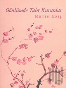 Gönlümde Taht Kuranlar