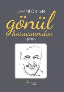 Gönül Harmanımdan - Şiirler