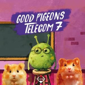 Good Pigeons Telecom 7