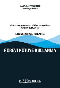 Görevi Kötüye Kullanma