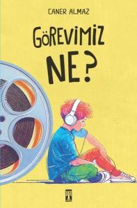 Görevimiz Ne?