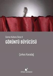 Görüntü Büyücüsü (Ciltli)