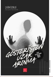 Gösterişten Uzak Arınma