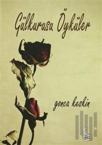 Gülkurusu Öyküler