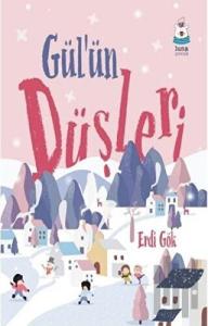Gül'ün Düşleri
