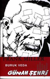 Günah Şehri 1 Buruk Veda