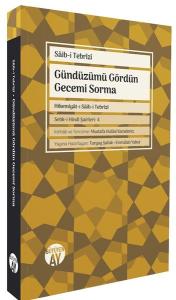 Gündüzümü Gördün Gecemi Sorma
