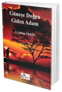 Güneşe Doğru Giden Adam